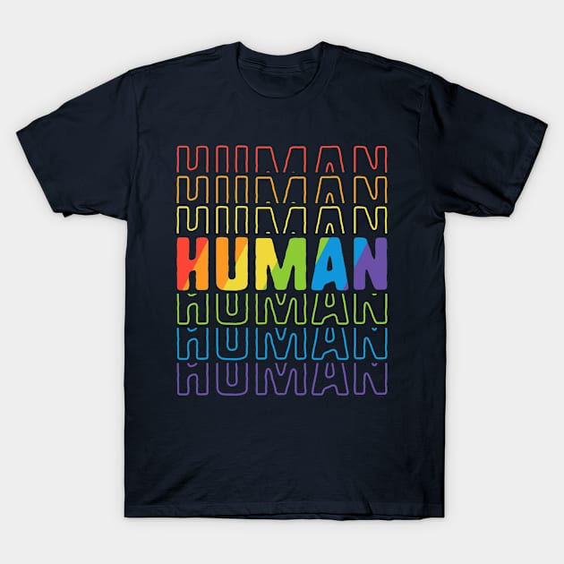 LGBT Human T-Shirt Rainbow Flag Parade Ally Rally March T-Shirt by 14thFloorApparel